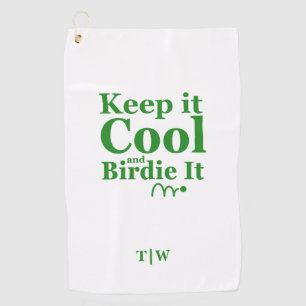 Funny Golf Quote Keep It Cool And Birdie It  Towel