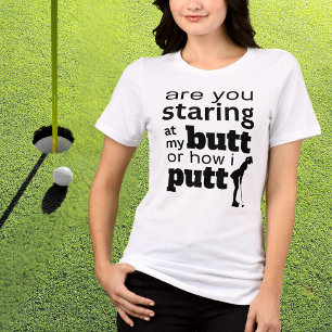 Funny Golf Quote Staring at my Butt or how I Putt  Tri-Blend Shirt