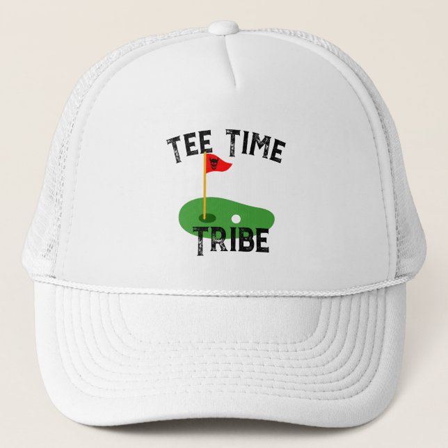 Funny Golf Quotes Pun Tee Time Tribe Golf Hat (Front)