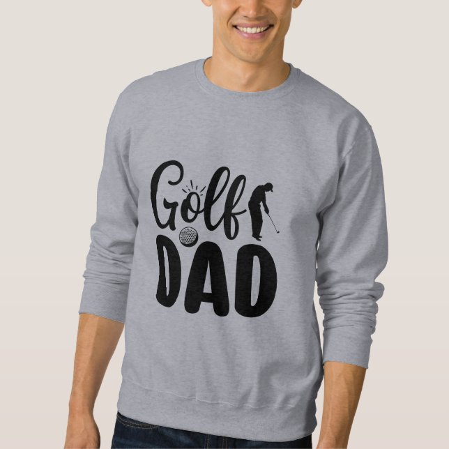 Funny Golf Quotes  Sweatshirt (Front)