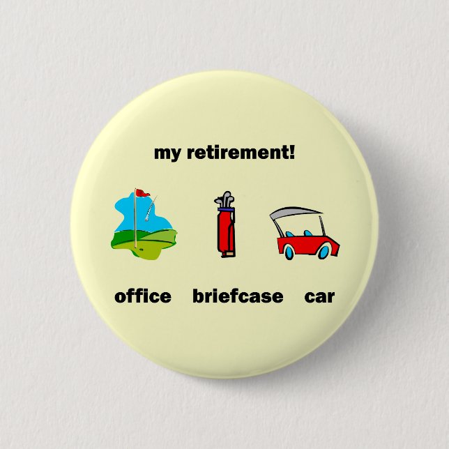 Funny golf retirement 6 cm round badge (Front)