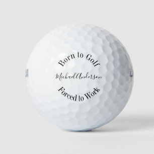 Funny Golf Saying Black White Simple Minimalist Golf Balls