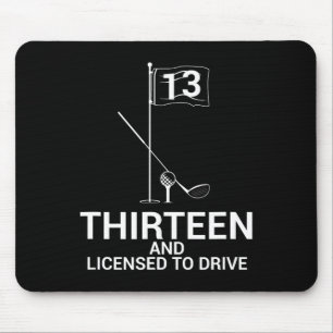 Funny Golf Saying Teen Golfer 13th Birthday Mouse Pad