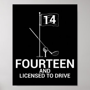 Funny Golf Saying Teen Golfer 14th Birthday Poster