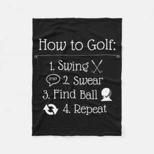 Funny Golf Sayings Funny Golfing How To Golf Fleece Blanket
