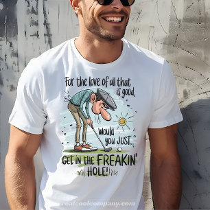 Funny Golf T-Shirt Get In the Hole Dad Golf Shirt 