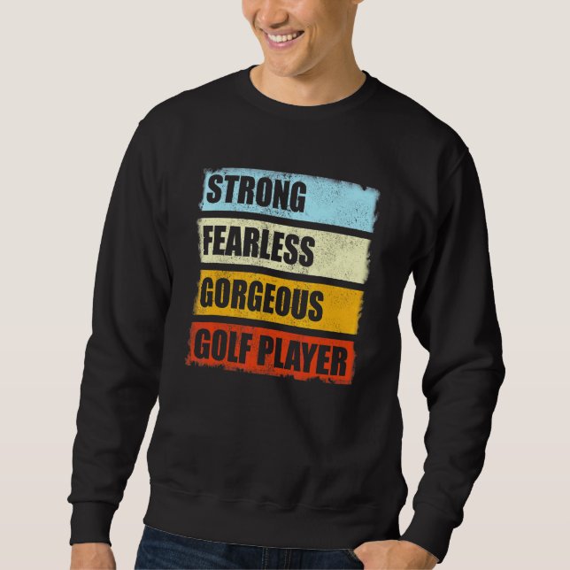 Funny Golfer Golf Player Men Golfing Sweatshirt (Front)