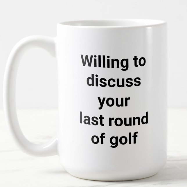 Funny Golfer Humour Golf Talk Dad Gift Coffee Mug (Creator Uploaded)