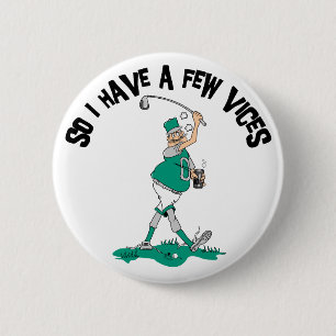 Funny Golfer With Vices 6 Cm Round Badge