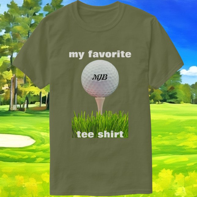 Funny Golfers Favourite Tee Shirt with Initials (My favorite tee shirt. A great gift for the golf enthusiast. Easily add initials to ball template.)