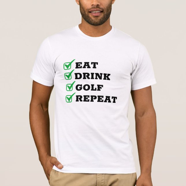 Funny Golfers Tee - Golf Fun Repeat Shirt (Front)