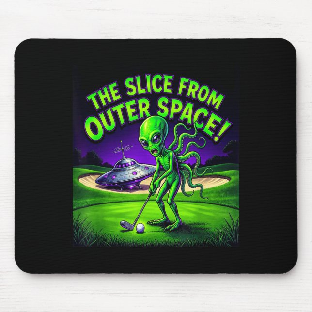 Funny golfing alien the slice from outer space mouse pad (Front)