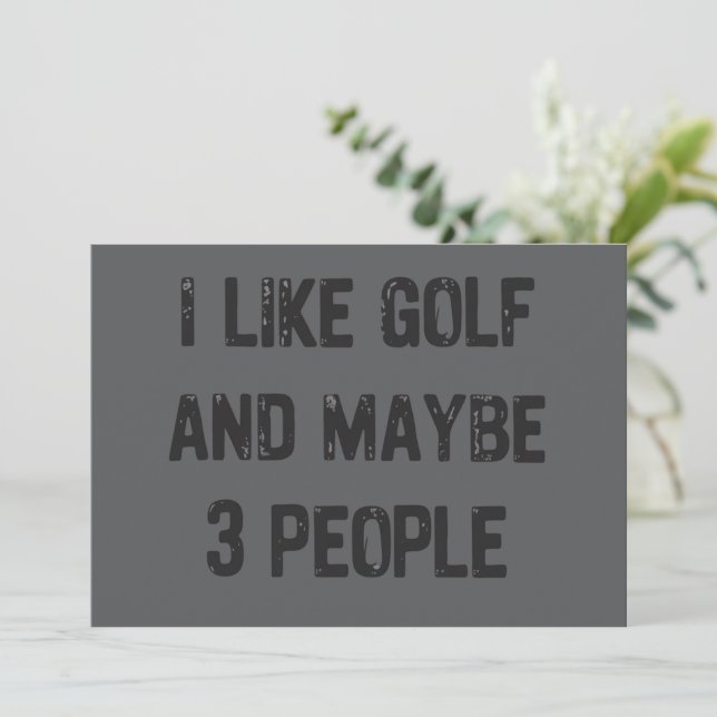 Funny Golfing Sarcastic Sayings Golf  Invitation (Standing Front)