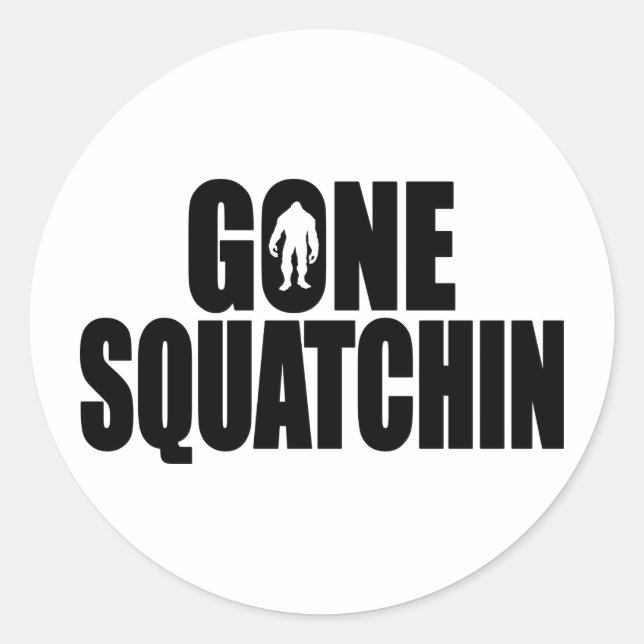 Funny GONE SQUATCHIN Design Special *BOBO* Edition Classic Round Sticker (Front)