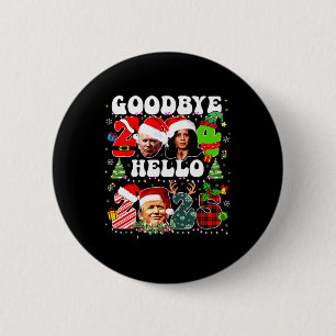 Funny Good 2024 Hello 2025 Funny Kamala & Trump Pr 6 Cm Round Badge
