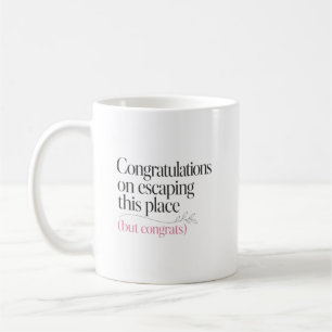 Funny Good Luck Coworker Leaving Quote Coffee Mug