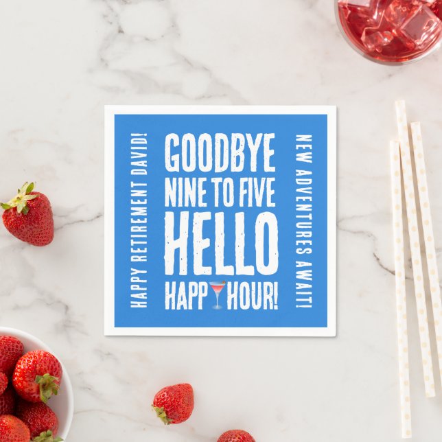 Funny Goodbye 9 to 5 Hello Happy Hour Retirement Napkin (Insitu)