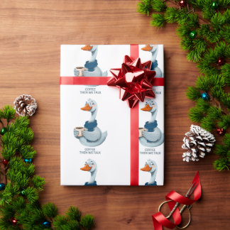 Funny Goose Coffee – Coffee Then We Talk Wrapping Paper