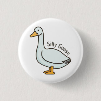 Funny Goose, Goose Lover, Silly Goose 3 Cm Round Badge