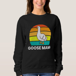 Funny Goose Mama Sweatshirt