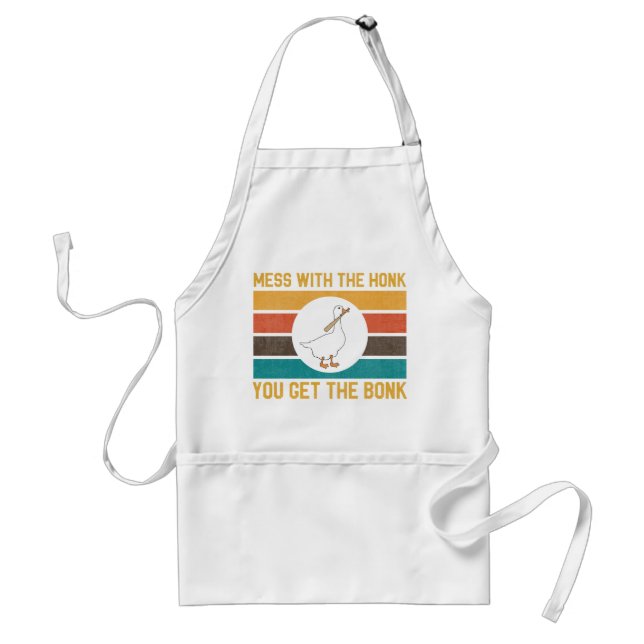 Funny Goose Mess With The Honk You Get The Bon Standard Apron (Front)