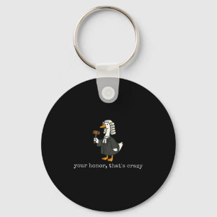 Funny goose silly lawyer law school graduation key ring