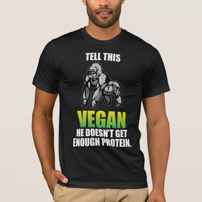 Funny Gorilla Lifestyle Vegan Quotes T-Shirt (Front)