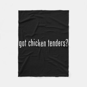 Funny Got Chicken Tenders Fun Gag Novelty Humour Fleece Blanket