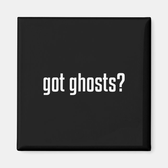 Funny Got Ghosts Paranormal Investigator Ghost Lov Magnet (Front)