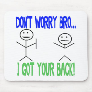 Funny Got Your Back Mouse Pad