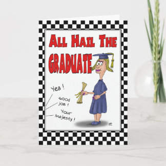 Funny Graduation Cards: Hail the Graduate Card