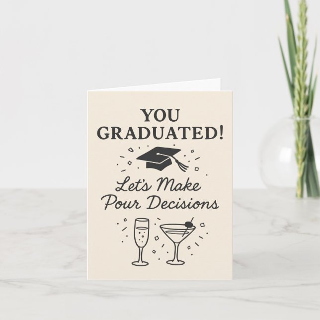 Funny Graduation Cocktail Drinks Congratulations  Card (Front)