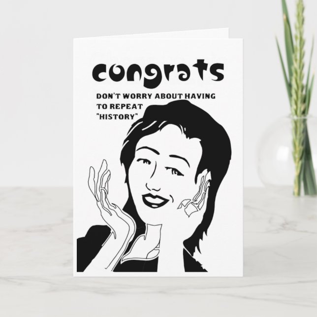 Funny graduation congratulations card (Front)
