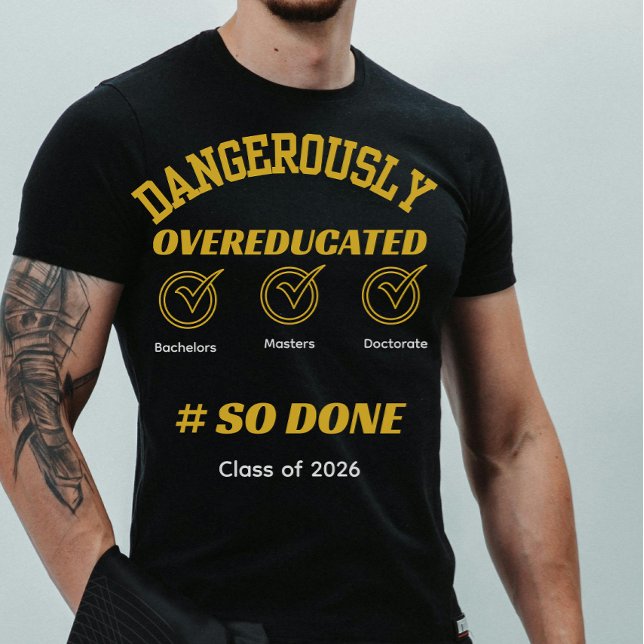 Funny Graduation degree gold and black T-Shirt (Creator Uploaded)