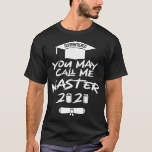 Funny Graduation Gifts for Her Him 2020 Masters De T-Shirt