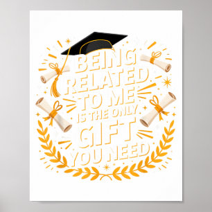 Funny Graduation Quote Being Related To Me 2025  Poster