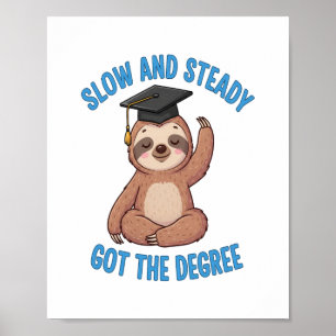Funny Graduation Sloth Poster