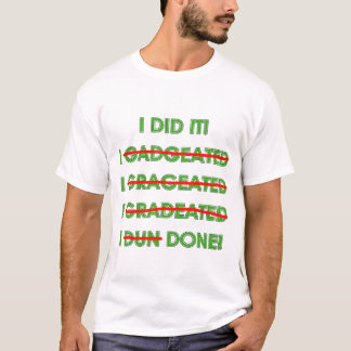 Funny Graduation T Shirts and Gifts