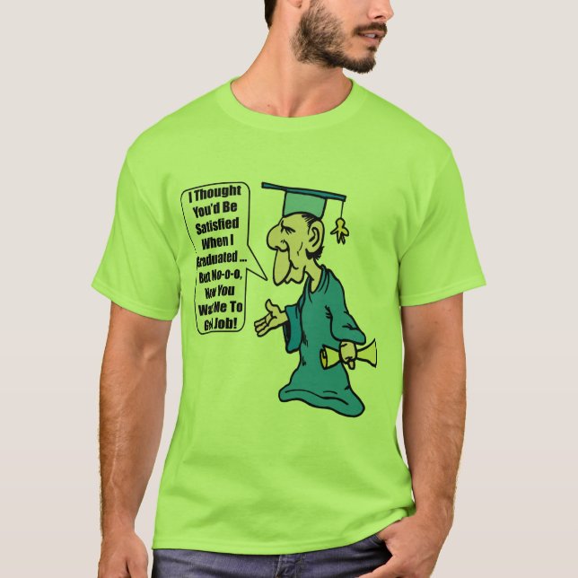 Funny Graduation T Shirts and Gifts (Front)