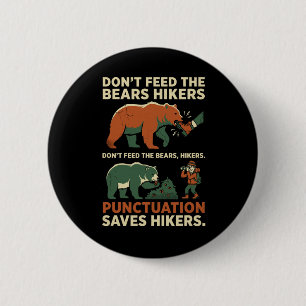Funny Grammar Punctuation Saves Hikers English Tea 6 Cm Round Badge