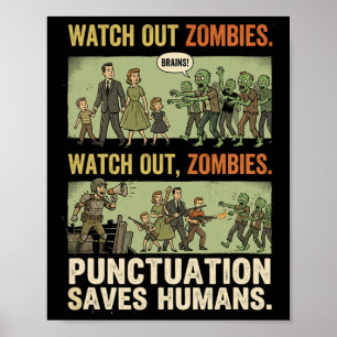 Funny Grammar Punctuation Saves Humans Zombie Teac Poster