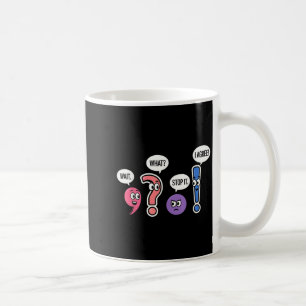 Funny Grammar Teacher Wait What Stop It I Agree Hu Coffee Mug