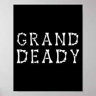 Funny Grand Deady Halloween Mummy Deady Halloween Poster