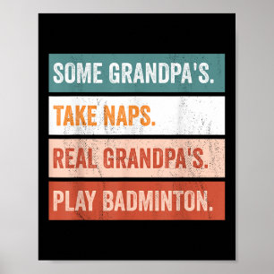 Funny Grandfather Real Grandpas Play Badminton Poster