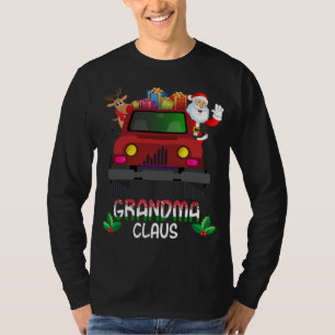 Funny Grandma Claus Christmas Truck Santa Claus Re T-Shirt
