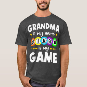 Funny Grandma  Grandma Is My Name Bingo Is My Game T-Shirt