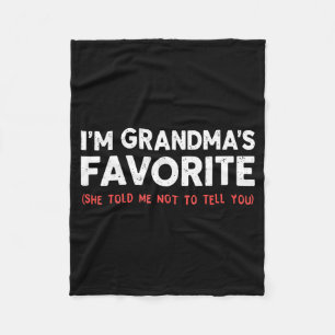 Funny Grandma’s Favorite Granhild I'm Grandma’s Fa Fleece Blanket