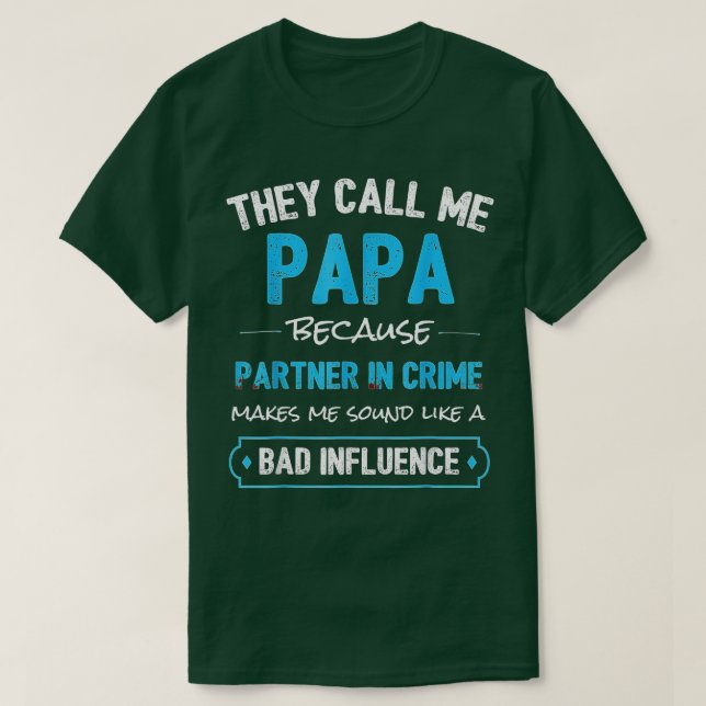 Funny Grandpa Gifts Papa Partner In Crime (2) T-Shirt (Design Front)