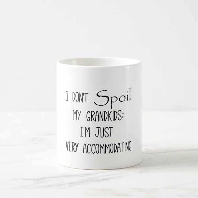Funny Grandparents Quote Spoiling the Grandkids Coffee Mug (Center)