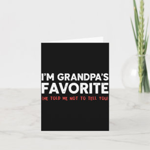 Funny Grandpa's Favorite Granhild I'm Grandpa's Fa Card